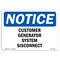 Signmission Safety Sign, OSHA Notice, 10" Height, Customer Generator System Disconnect Sign, Portrait OS-NS-D-710-V-10862 - alternate 1